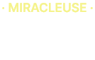 MIRACLEUSE ޼ı